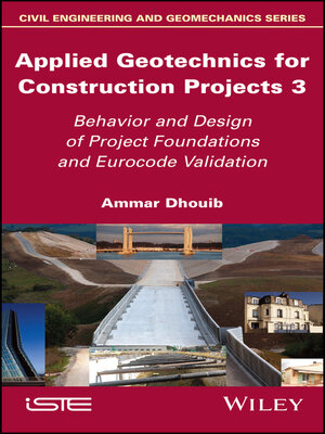 cover image of Applied Geotechnics for Construction Projects, Volume 3